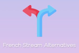 French Stream Alternatives
